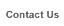 Go to: Contact Us